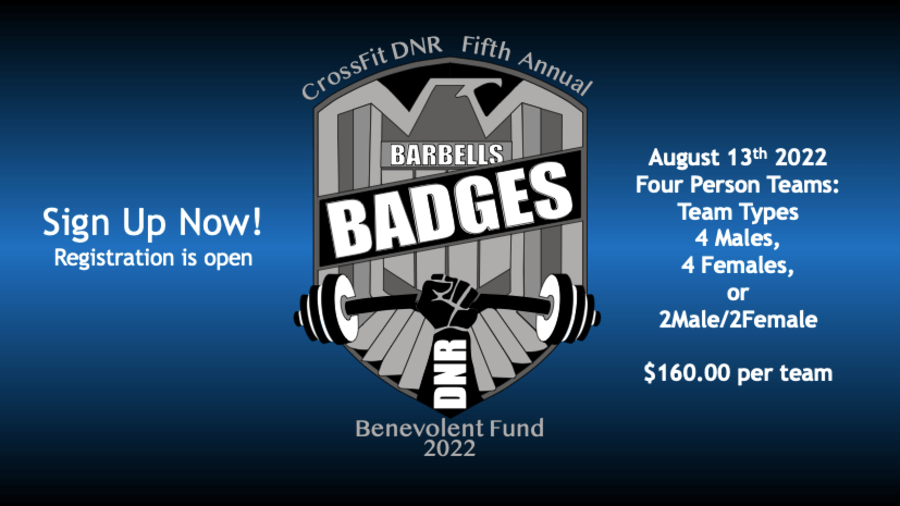 CrossFit DNR Barbells and Badges Registration Is Live 3:21:22 Best Gym In Fort Collins