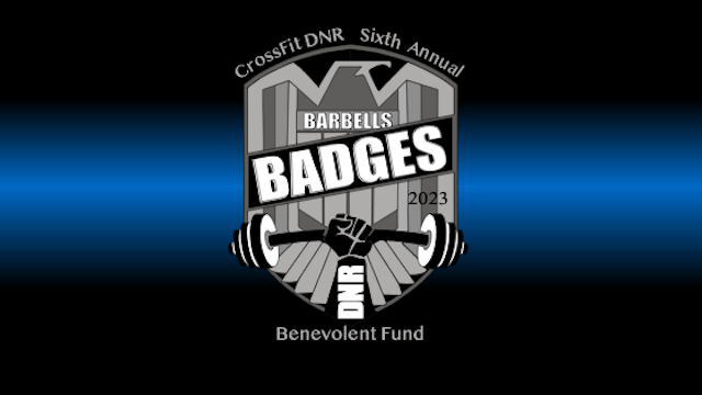 CrossFit DNR 2023 Barbells and Badges Fundraiser Competition Best gym in Fort Collins Best Athletes In Fort Collins Best coaches In Fort Collins Best Community In Fort Collins